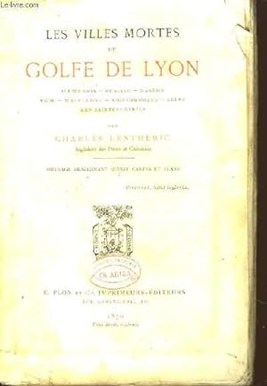 Bild des Verkufers fr Les Villes Mortes du Golfe de Lyon. zum Verkauf von Le-Livre
