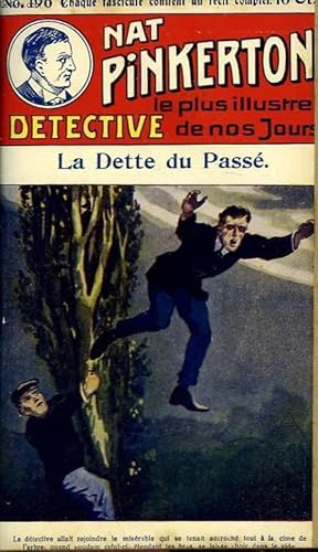 Seller image for Nat Pinkerton N196 : La Dette du Pass. for sale by Le-Livre