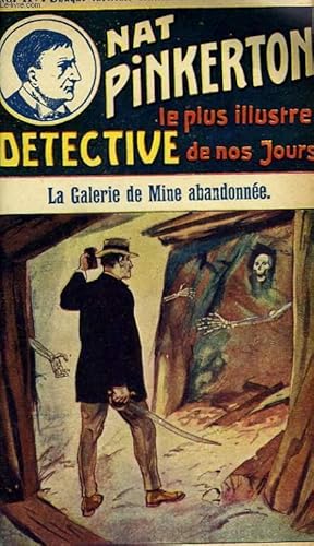 Seller image for Nat Pinkerton N119 : La Galeir de Mine abandonne for sale by Le-Livre