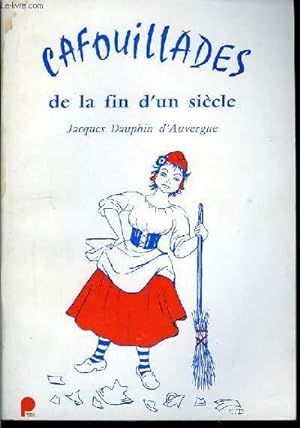 Image du vendeur pour Cafouillades de la fin d'un sicle. mis en vente par Le-Livre