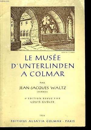 Seller image for Le muse d'Unterlinden  Colmar. for sale by Le-Livre