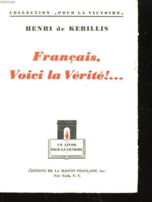 Bild des Verkufers fr Franais, Voici la Vrit ! . zum Verkauf von Le-Livre