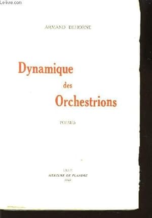 Seller image for Dynamique des Orchestrations. for sale by Le-Livre