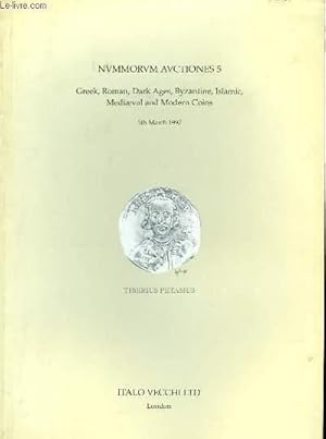 Imagen del vendedor de Nummorum Auctiones N5 : Greek, Roman, Dark Ages, Byzantine, Islamic, Mediaeval and Modern Coins. a la venta por Le-Livre