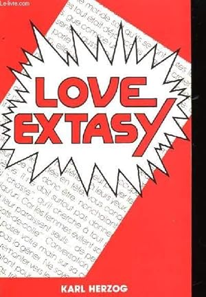 Bild des Verkufers fr Love Extasy zum Verkauf von Le-Livre