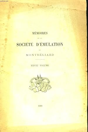 Bild des Verkufers fr Mmoires de la Socit d'Emulation de Montbliard. XXVIIIme volume. zum Verkauf von Le-Livre