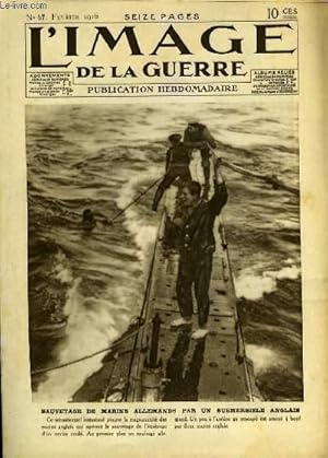 Seller image for L'Image de la Guerre. N67 : Sauvetage de marins allemands par un submersible anglais. for sale by Le-Livre