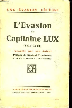 Seller image for L'Evasion du Capitaine Lux. (1910 - 1912). for sale by Le-Livre