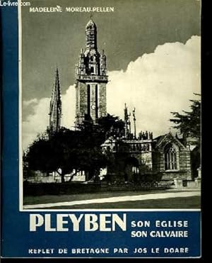 Imagen del vendedor de Pleyben. Son glise - son calvaire. Reflets de Bretagne. a la venta por Le-Livre