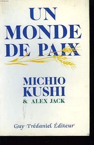 Bild des Verkufers fr Un monde de Paix zum Verkauf von Le-Livre