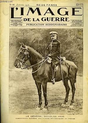 Seller image for L'Image de la Guerre. N61 : Le Gnral Douglas Haig. for sale by Le-Livre