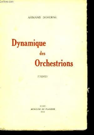 Seller image for Dynamique des Orchestrations. for sale by Le-Livre