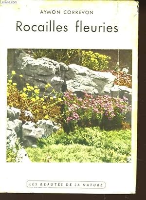 Seller image for Rocailles fleuries. for sale by Le-Livre