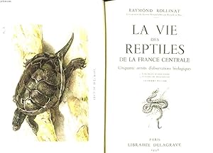 Image du vendeur pour La vie des reptiles de la France Centrale. mis en vente par Le-Livre