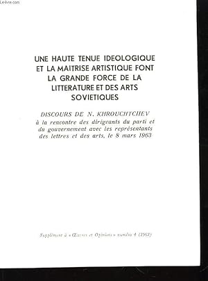 Imagen del vendedor de Une haute tenue idologique et la maitrise artistique font la grande force de la littrature et des arts sovitiques. a la venta por Le-Livre