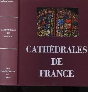 Seller image for Cathdrales de France. Arts - Techniques - Socit. for sale by Le-Livre