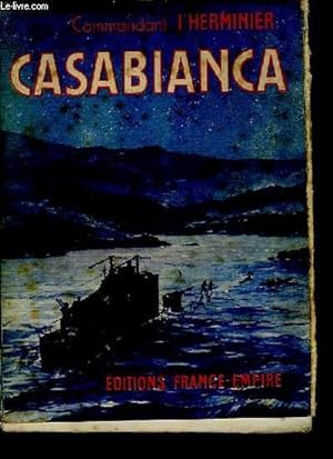 Bild des Verkufers fr Casabianca. 27 novembre 1942 - 13 septembre 1943. zum Verkauf von Le-Livre