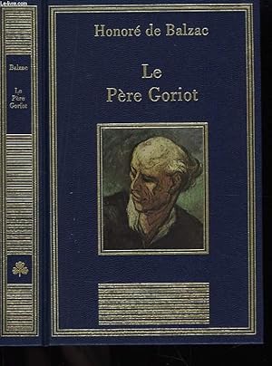 Bild des Verkufers fr Le Pre Goriot zum Verkauf von Le-Livre