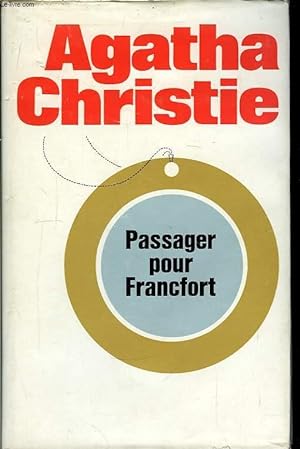 Image du vendeur pour Passager pour Francfort (Passenger to Frankfurt). mis en vente par Le-Livre