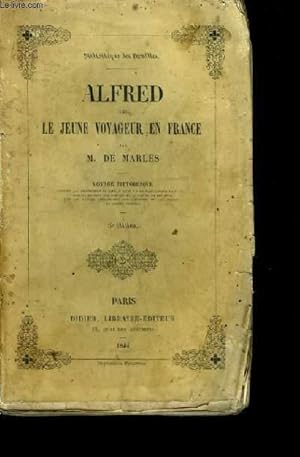 Bild des Verkufers fr Alfred, ou le jeune voyageur en France. zum Verkauf von Le-Livre