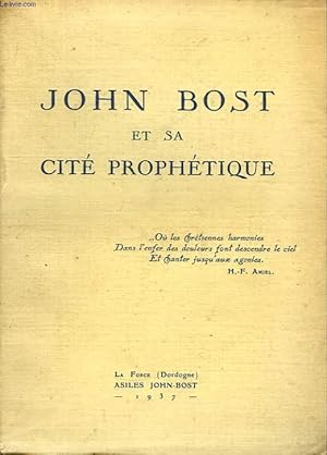 Bild des Verkufers fr John Bost et sa cit prophtique zum Verkauf von Le-Livre