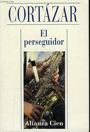 Seller image for El perseguidor. for sale by Le-Livre