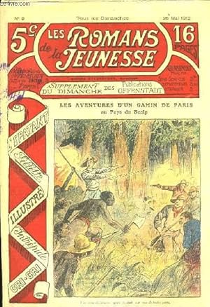 Bild des Verkufers fr Les Romans de la Jeunesse, n9 : Les aventures d'un gamin de Paris; au pays du scalp. zum Verkauf von Le-Livre