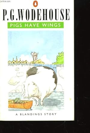 Seller image for Pigs Have Wings for sale by Le-Livre