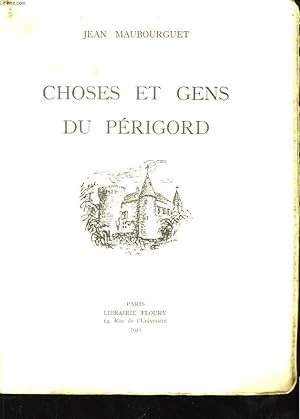 Bild des Verkufers fr Choses et Gens du Prigord. zum Verkauf von Le-Livre