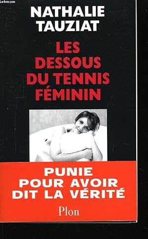 Bild des Verkufers fr Les dessous du tennis fminin zum Verkauf von Le-Livre