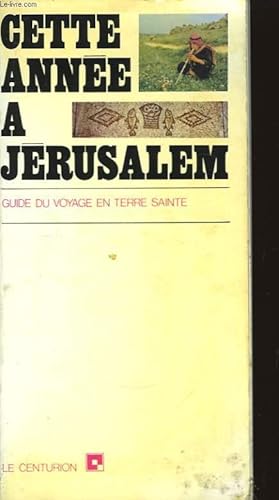 Image du vendeur pour Cette anne  Jrusalem. mis en vente par Le-Livre