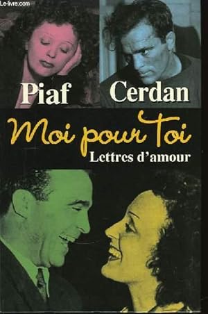 Immagine del venditore per Moi pour Toi. Lettres d'Amour venduto da Le-Livre