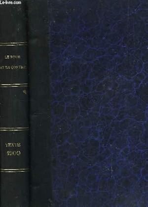 Bild des Verkufers fr Le Pour et le Contre. En 5 volumes : 1895/1896 - 1897 - 1898 - 1900 - 1909. zum Verkauf von Le-Livre