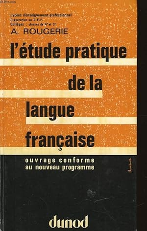 Image du vendeur pour L'Etude pratique de la langue franaise. mis en vente par Le-Livre