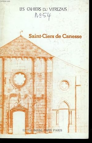 Seller image for Les Cahiers du Vitrezais. N54 : Saint-Ciers de Canesse for sale by Le-Livre