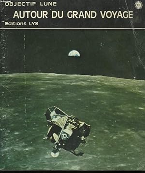 Immagine del venditore per Autour du grand voyage. venduto da Le-Livre