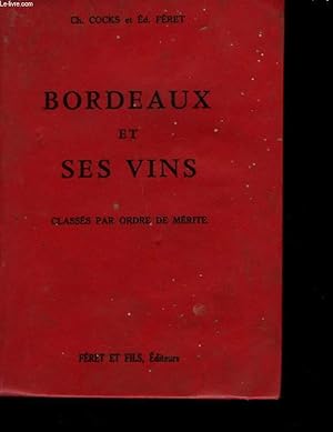 Image du vendeur pour Bordeaux et ses Vins mis en vente par Le-Livre