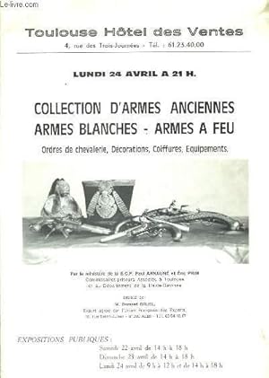 Image du vendeur pour Collection d'Armes anciennes - Armes Blanches - Armes  Feu. mis en vente par Le-Livre