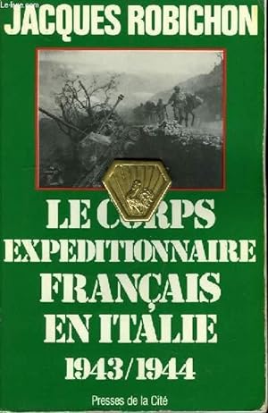 Bild des Verkufers fr Le Corps Franais en Italie 1943 / 1944 zum Verkauf von Le-Livre