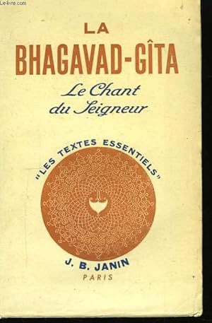 Imagen del vendedor de La Bhagavad Gita. Le chant du Seigneur. a la venta por Le-Livre