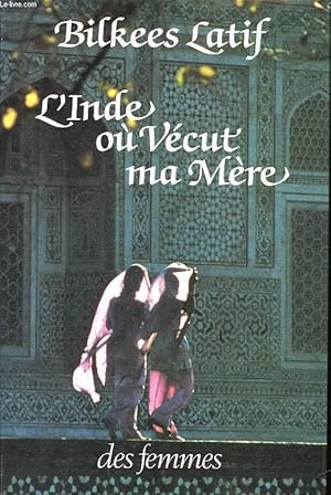 Seller image for L'Inde o vcut ma mre for sale by Le-Livre