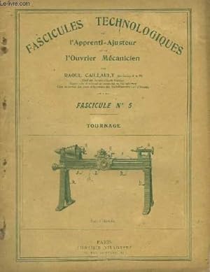 Seller image for Fascicules Technologiques de l'Apprenti-Ajusteur et de l'Ouvrier Mcanicien. N5 for sale by Le-Livre