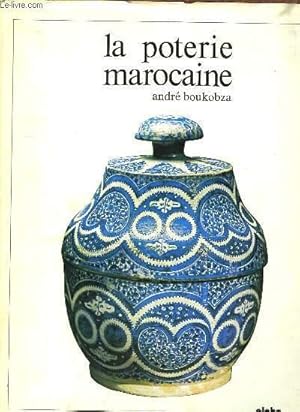 Imagen del vendedor de Poteries et Cramiques Marocaines. a la venta por Le-Livre