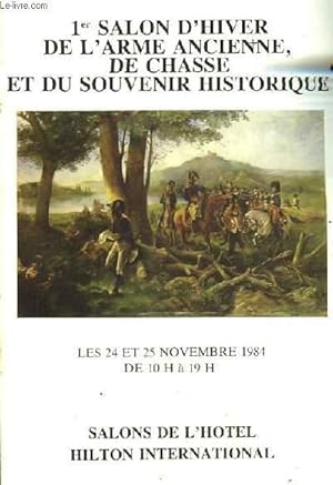 Bild des Verkufers fr 1er Salon d'Hiver de l'Arme Ancienne, de Chasse et du Souvenir Historique. zum Verkauf von Le-Livre