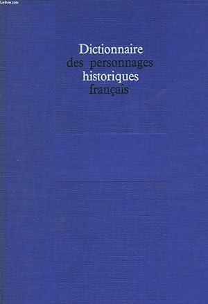Bild des Verkufers fr Dictionnaire des personnages historiques franais. zum Verkauf von Le-Livre