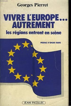 Image du vendeur pour Vivre l'Europe . autrement. mis en vente par Le-Livre