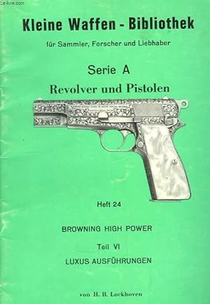 Seller image for Kleine Waffen - Bibliothek. Seria A. Revolver und Pistolen for sale by Le-Livre