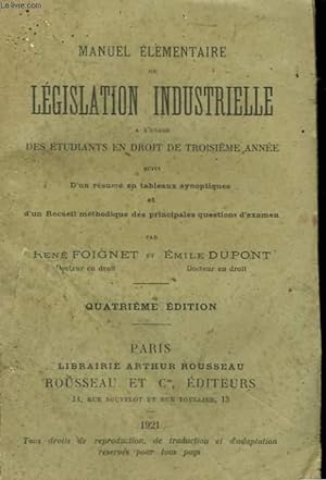Seller image for Manuel lmentaire de Lgislation Industrielle. for sale by Le-Livre