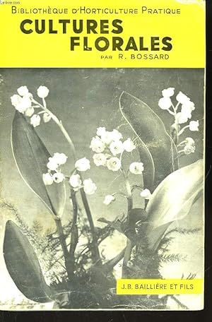 Bild des Verkufers fr Cultures Florales. zum Verkauf von Le-Livre