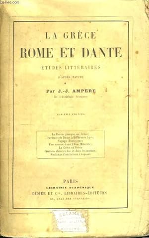 Bild des Verkufers fr La Grce, Rome et Dante. zum Verkauf von Le-Livre